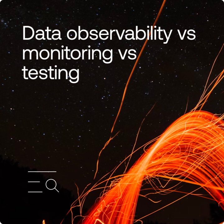 Observability vs. Monitoring vs. Testing in Data Pipelines - Telmai