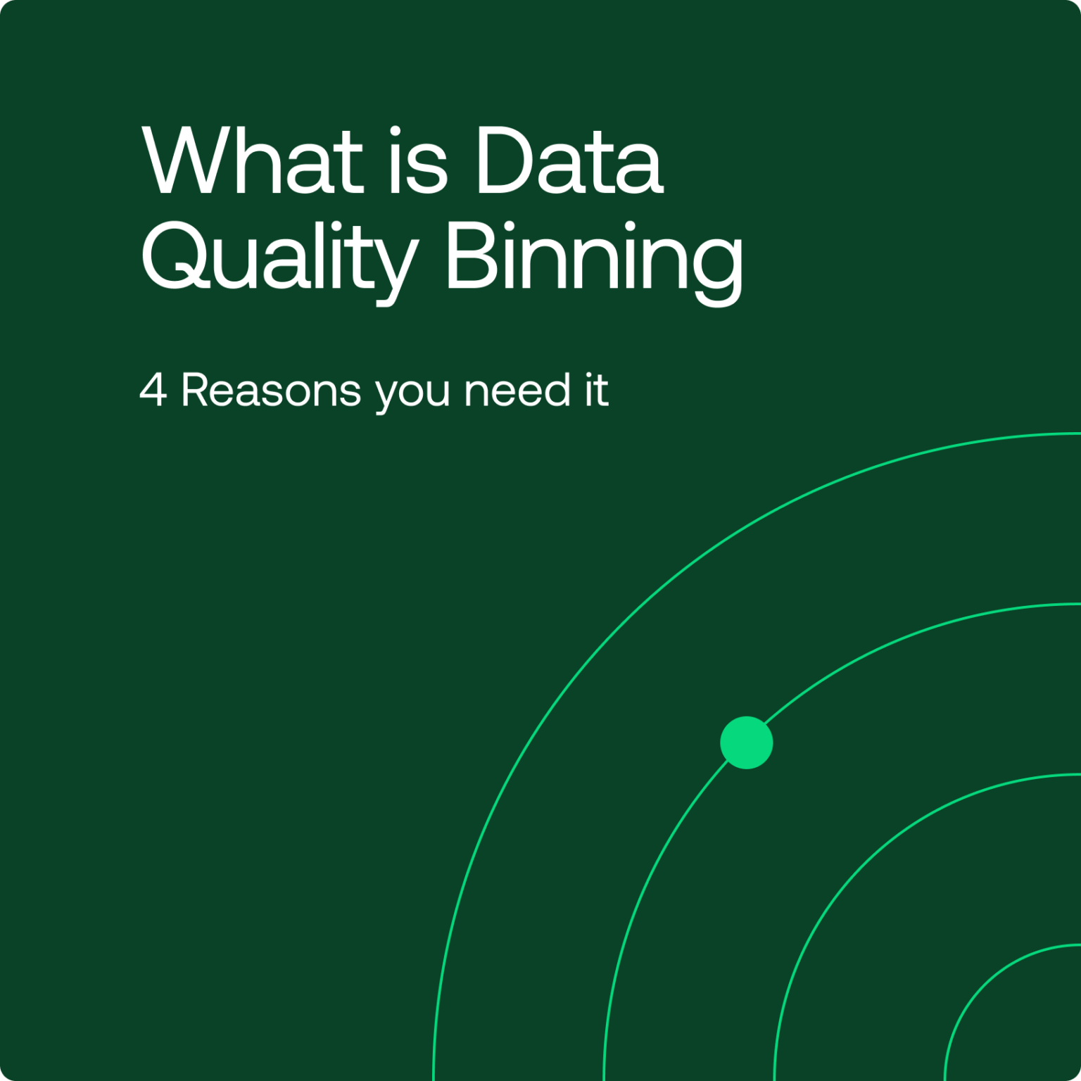Data Quality Binning What is it and Why do you need it? Telmai